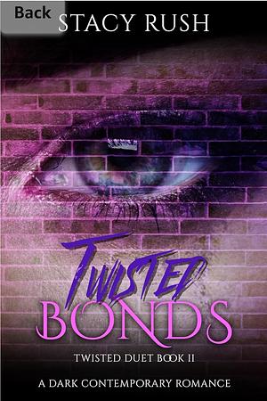 Twisted Bonds by Stacy Rush