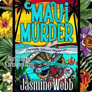 Maui Murder by Jasmine Webb