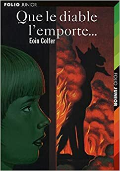 Que le diable l'emporte... by Eoin Colfer