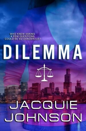 Dilemma by Jacquie Johnson