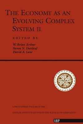 The Economy As An Evolving Complex System II by W. Brian Arthur, David Lane, Steven N. Durlauf