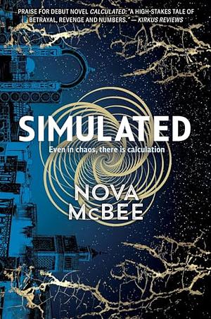 Simulated: A YA Action Adventure Series by Nova McBee