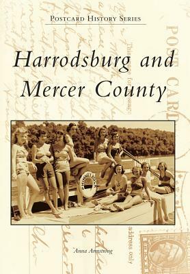 Harrodsburg and Mercer County by Anna Armstrong