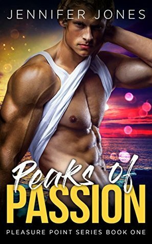 Peaks of Passion by Jennifer Evans, Jennifer Jones