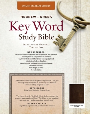 The Hebrew-Greek Key Word Study Bible: ESV Edition, Brown Genuine Goat Leather by Warren Patrick Baker