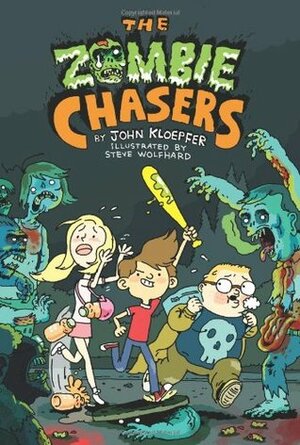 The Zombie Chasers by John Kloepfer, Steve Wolfhard