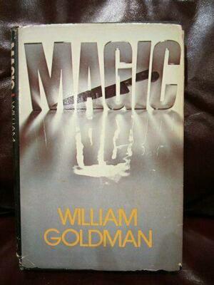 Magic: A Novel by William Goldman