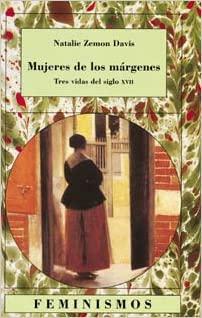 Mujeres De Los Margenes by Natalie Zemon Davis