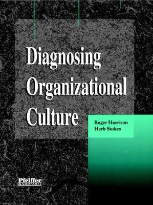 Diagnosing Organizational Culture Instrument by Herb Stokes, Roger Harrison