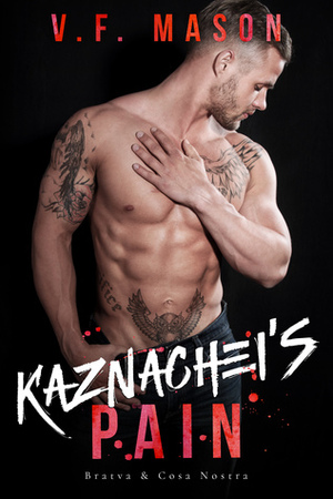 Kaznachei's Pain by V.F. Mason