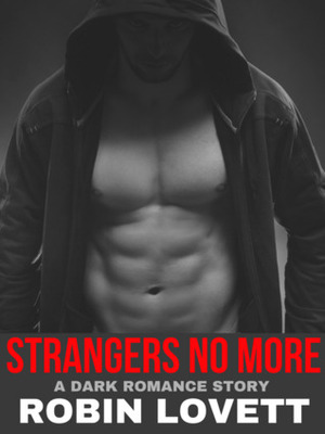 Strangers No More by Robin Lovett