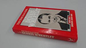 The Time Has Come: Drink and ink, 1919-1977 by Dennis Wheatley