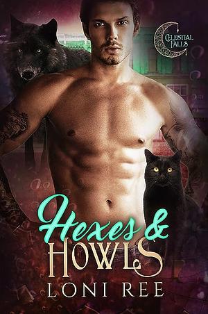 Hexes & Howls by Loni Ree