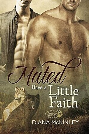 Have a Little Faith by Diana McKinley