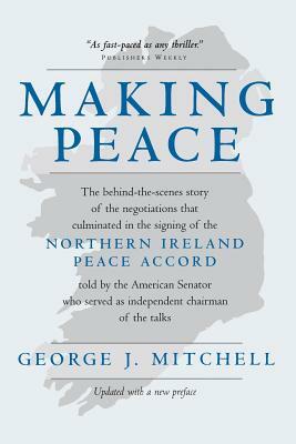 Making Peace by George Mitchell