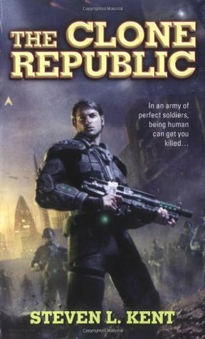 The Clone Republic by Steven L. Kent