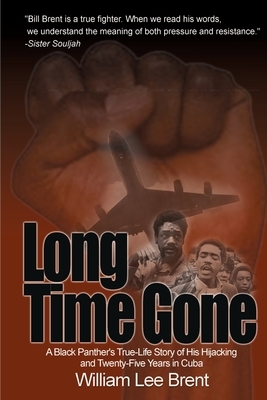 Long Time Gone by William Lee Brent
