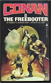 Conan the Freebooter CONAN the Barbarian #3 by L. Sprague de Camp, Robert E. Howard