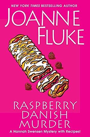 Raspberry Danish Murder by Joanne Fluke