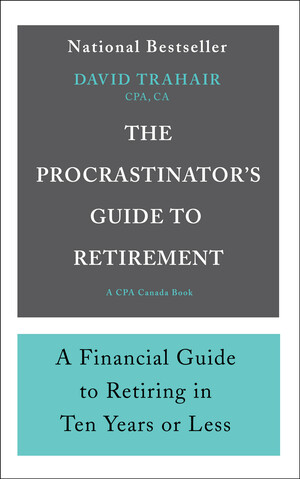 The Procrastinator's Guide to Retirement by David M. Brahinsky