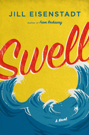 Swell by Jill Eisenstadt