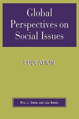 Global Perspectives on Social Issues: Education by Delene Bromirski, Lisa Banks, Rita J. Simon