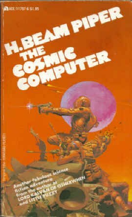 The Cosmic Computer by H. Beam Piper