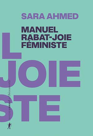 Manuel rabat-joie féministe by Sara Ahmed