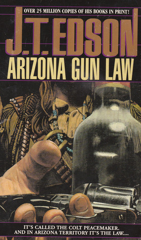 Arizona Gun Law by J.T. Edson