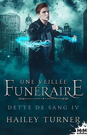 Une veillée funéraire by Hailey Turner