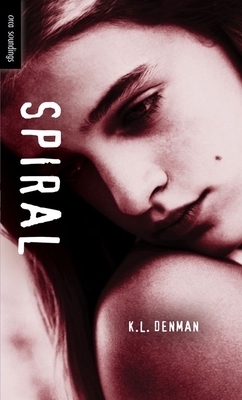 Spiral by K.L. Denman