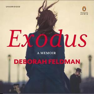Exodus: A Memoir by Deborah Feldman
