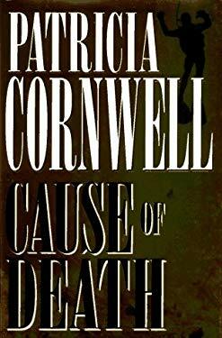 Cause Of Death by Patricia Cornwell