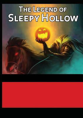 The Legend of Sleepy Hollow by Washington Irving