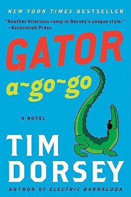 Gator A-Go-Go by Tim Dorsey