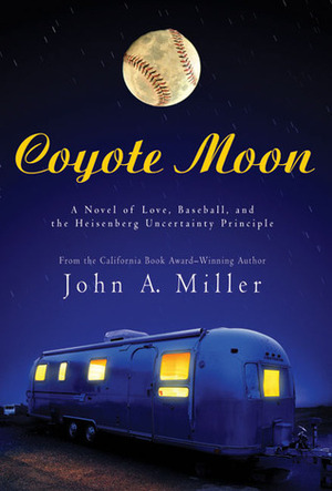 Coyote Moon by John A. Miller