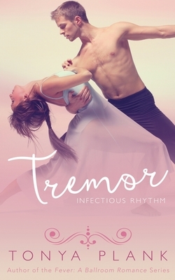 Tremor by Tonya Plank