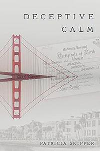 Deceptive Calm by Patricia Skipper