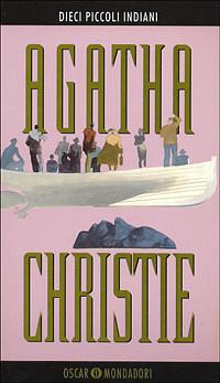 Dieci piccoli indiani by Agatha Christie