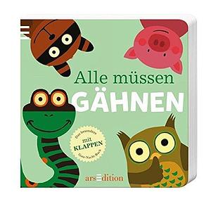 Alle müssen gähnen by Unknown, Maria Höck