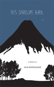 This Darksome Burn by Nick Ripatrazone