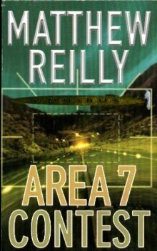 Area 7 / Contest by Matthew Reilly