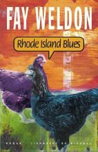 Rhode Island blues by Fay Weldon
