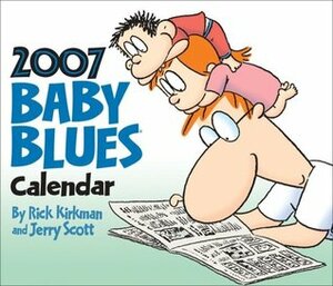 Baby Blues 2007 Calendar by Jerry Scott, Rick Kirkman