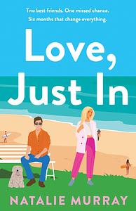 Love, Just In by Natalie Murray