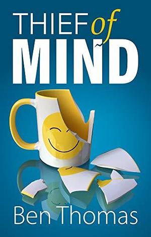 Thief of Mind by Ben Thomas
