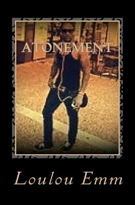 Atonement by Loulou Emm