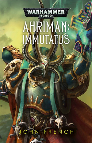 Ahriman: Immutatus by John French