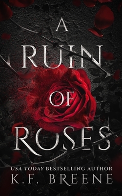 A Ruin of Roses by K.F. Breene