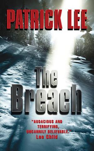 The Breach by Patrick Lee